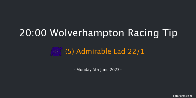 Wolverhampton 20:00 Handicap (Class 6) 6f Thu 25th May 2023