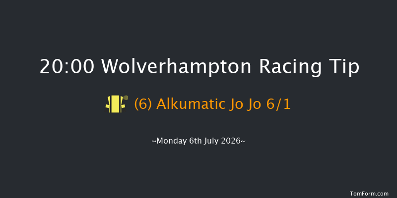 Wolverhampton 20-00 (Class 5) 8f Sun 28th Jun 2026
