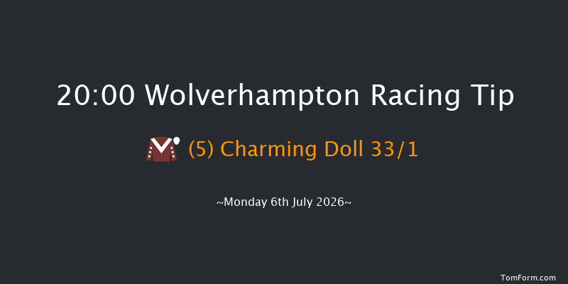 Wolverhampton 20-00 (Class 5) 8f Sun 28th Jun 2026