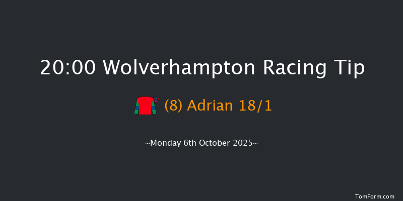 Wolverhampton 20-00 (Class 6) 16f Sat 4th Oct 2025