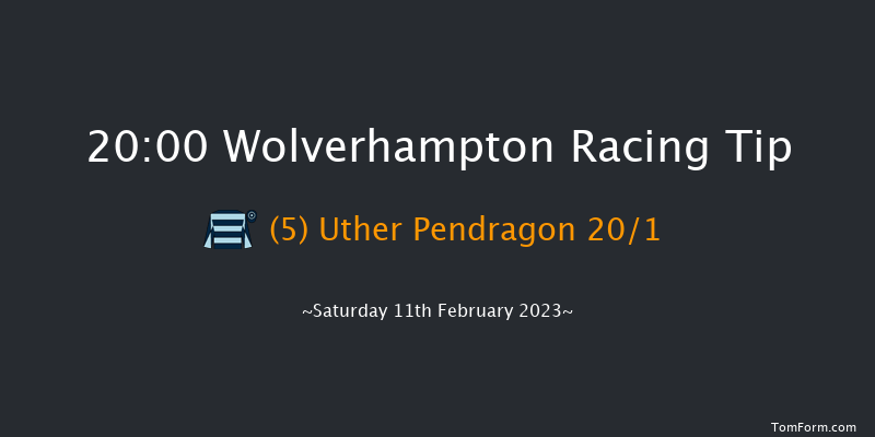 Wolverhampton 20:00 Handicap (Class 6) 12f Tue 7th Feb 2023
