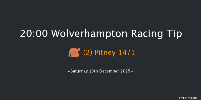 Wolverhampton 20-00 (Class 6) 8f Mon 8th Dec 2025