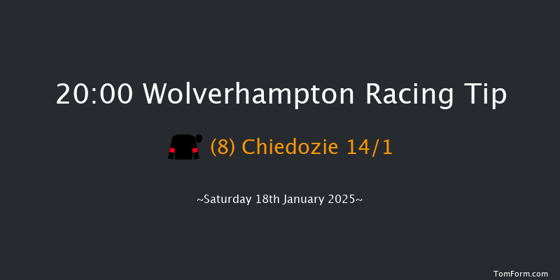 Wolverhampton  20:00 Handicap (Class 6) 6f Mon 13th Jan 2025
