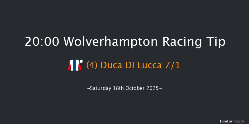 Wolverhampton 20-00 (Class 5) 7f Sat 11th Oct 2025