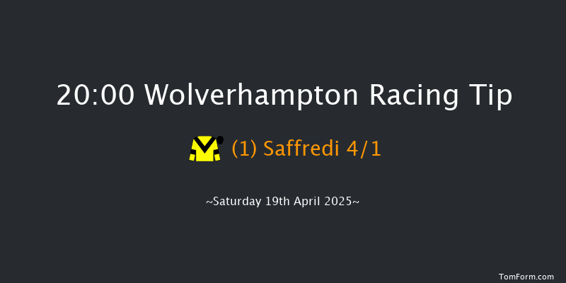 Wolverhampton 20-00 (Class 6) 6f Mon 7th Apr 2025