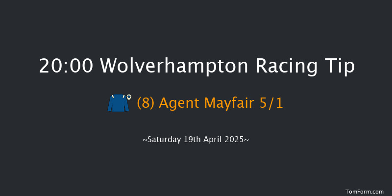 Wolverhampton 20-00 (Class 6) 6f Mon 7th Apr 2025