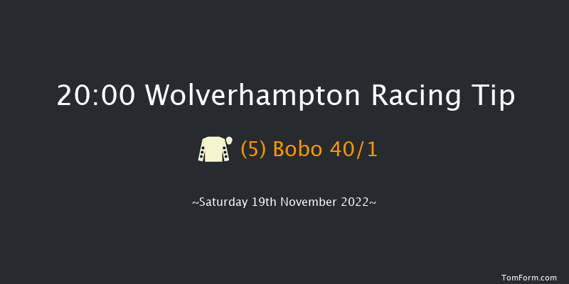 Wolverhampton 20:00 Handicap (Class 6) 8.5f Mon 14th Nov 2022