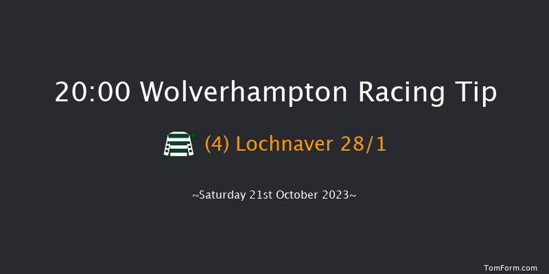 Wolverhampton 20:00 Handicap (Class 6) 12f Mon 9th Oct 2023