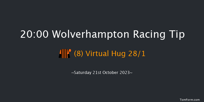 Wolverhampton 20:00 Handicap (Class 6) 12f Mon 9th Oct 2023
