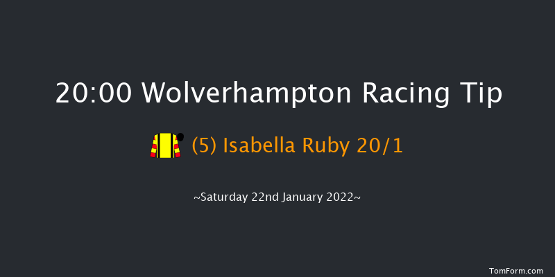 Wolverhampton 20:00 Stakes (Class 6) 6f Mon 17th Jan 2022
