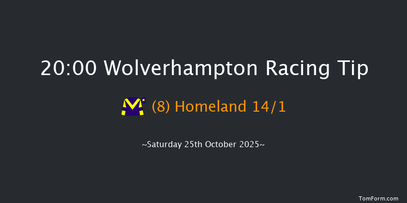 Wolverhampton 20-00 (Class 6) 9f Mon 20th Oct 2025