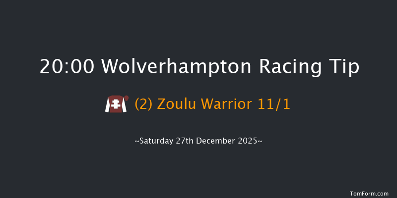 Wolverhampton 20-00 (Class 6) 6f Fri 26th Dec 2025