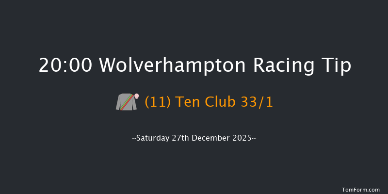 Wolverhampton 20-00 (Class 6) 6f Fri 26th Dec 2025