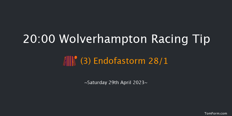 Wolverhampton 20:00 Handicap (Class 6) 12f Tue 25th Apr 2023