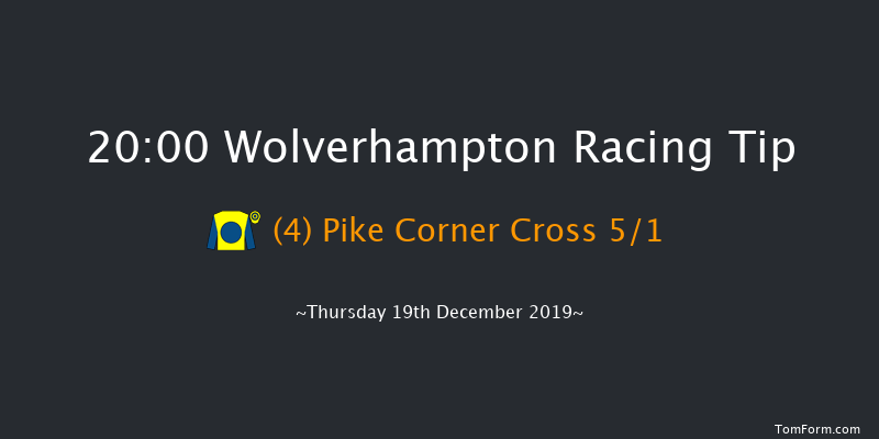 Wolverhampton 20:00 Handicap (Class 6) 10f Mon 16th Dec 2019
