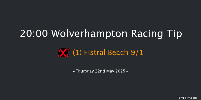 Wolverhampton 20-00 (Class 6) 7f Mon 19th May 2025