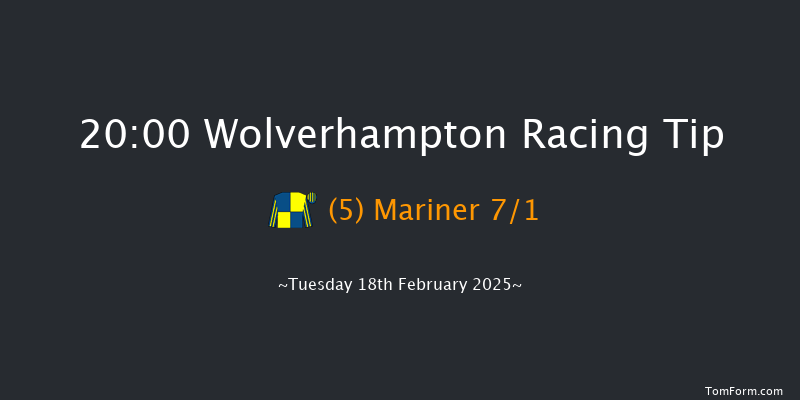 Wolverhampton  20:00 Handicap (Class 6) 9f Mon 17th Feb 2025