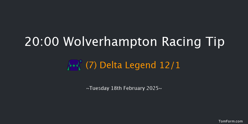 Wolverhampton  20:00 Handicap (Class 6) 9f Mon 17th Feb 2025