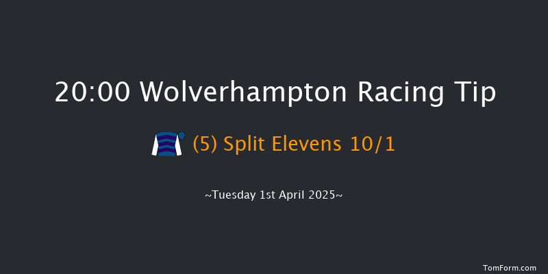 Wolverhampton 20-00 (Class 6) 7f Mon 31st Mar 2025