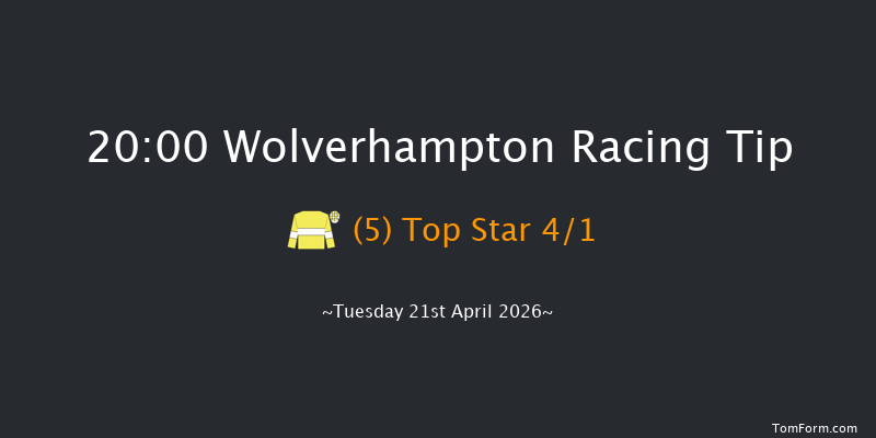 Wolverhampton 20-00 (Class 6) 7f Fri 17th Apr 2026