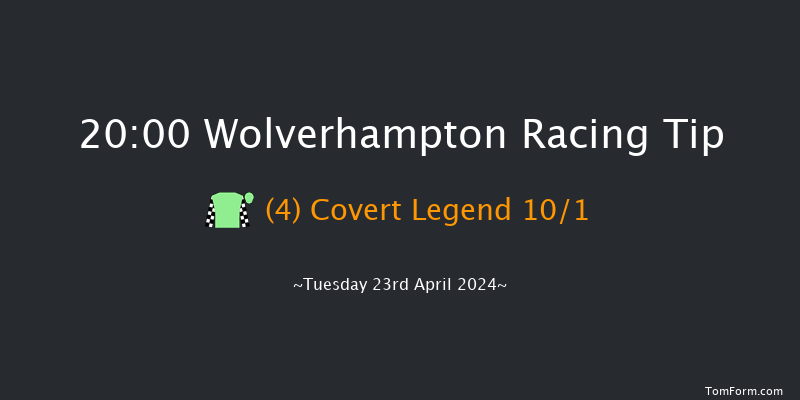 Wolverhampton  20:00 Handicap (Class 6) 9f Sat 13th Apr 2024