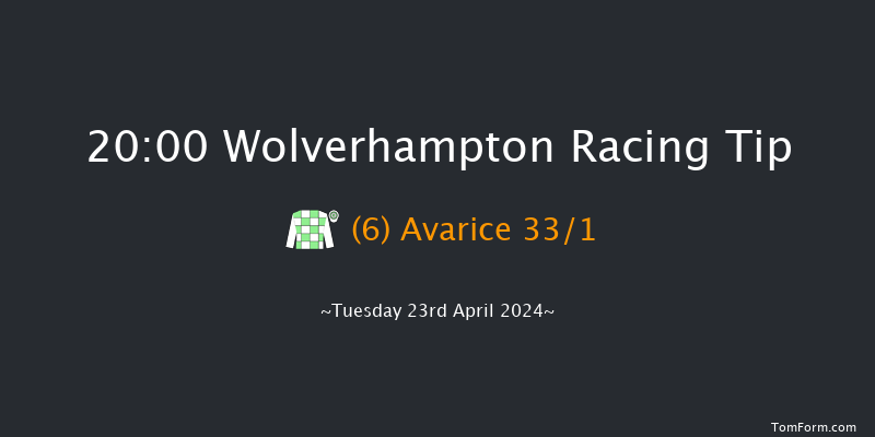 Wolverhampton  20:00 Handicap (Class 6) 9f Sat 13th Apr 2024