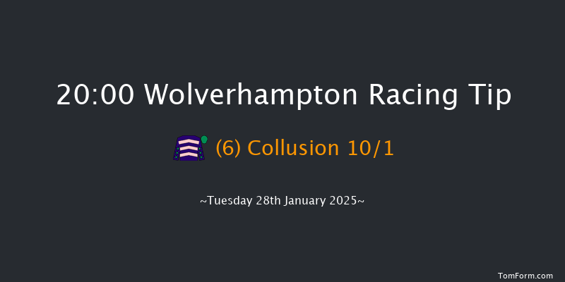 Wolverhampton  20:00 Handicap (Class 6) 6f Mon 27th Jan 2025