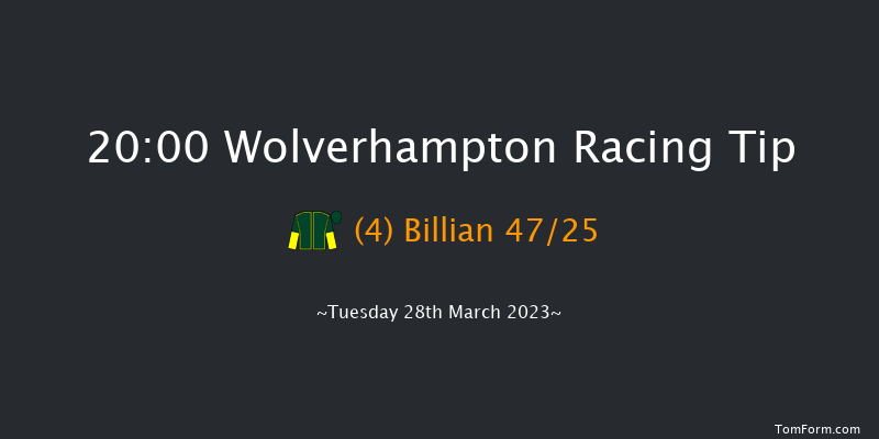 Wolverhampton 20:00 Stakes (Class 6) 6f Mon 27th Mar 2023