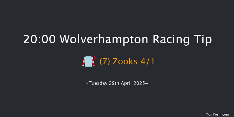Wolverhampton 20-00 (Class 6) 15f Mon 28th Apr 2025