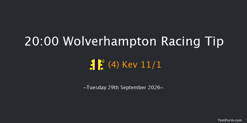 Wolverhampton 20-00 (Class 6) 8f Mon 28th Sep 2026