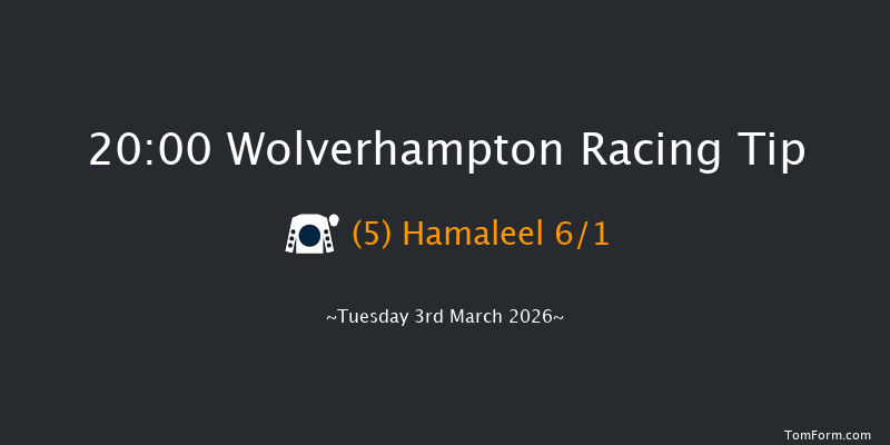 Wolverhampton 20-00 (Class 5) 8f Mon 2nd Mar 2026