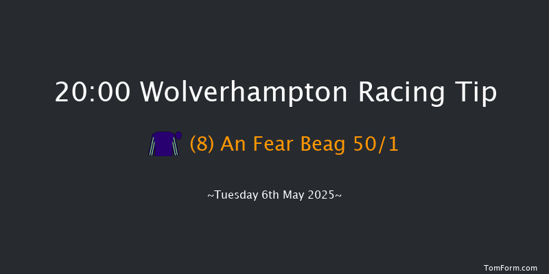 Wolverhampton 20-00 (Class 6) 7f Tue 29th Apr 2025