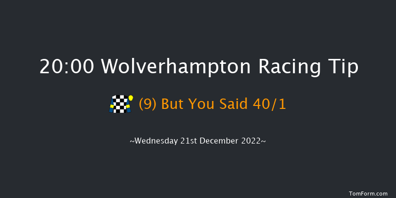 Wolverhampton 20:00 Handicap (Class 6) 5f Sun 18th Dec 2022
