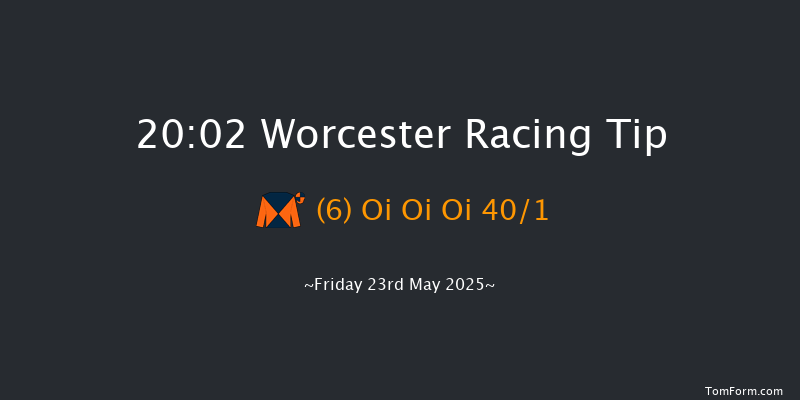 Worcester 20-02 (Class 4) 16f Tue 13th May 2025