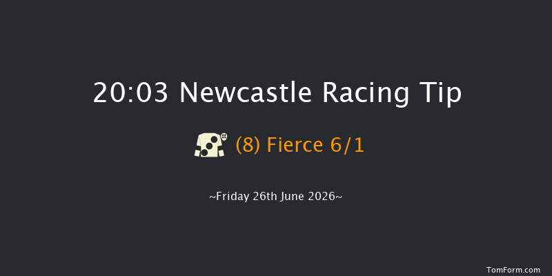 Newcastle 20-03 (Class 5) 5f Thu 25th Jun 2026