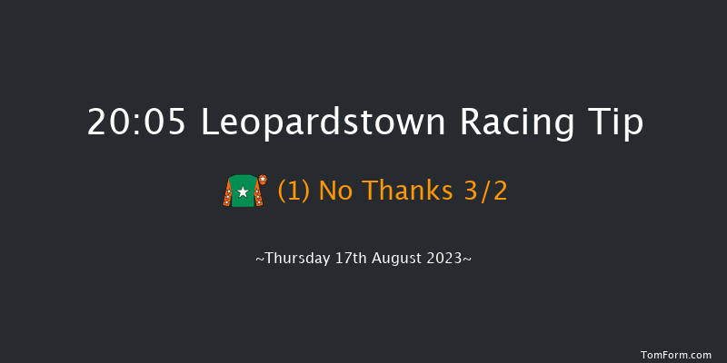 Leopardstown 20:05 Handicap 15f Thu 27th Jul 2023