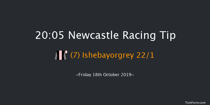 Newcastle 20:05 Handicap (Class 6) 7f Fri 11th Oct 2019