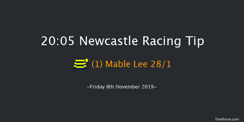Newcastle 20:05 Handicap (Class 6) 5f Mon 4th Nov 2019