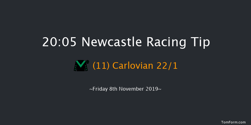 Newcastle 20:05 Handicap (Class 6) 5f Mon 4th Nov 2019