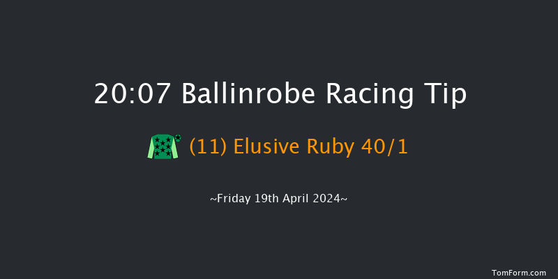 Ballinrobe  20:07 NH Flat Race 16f Fri 15th Sep 2023