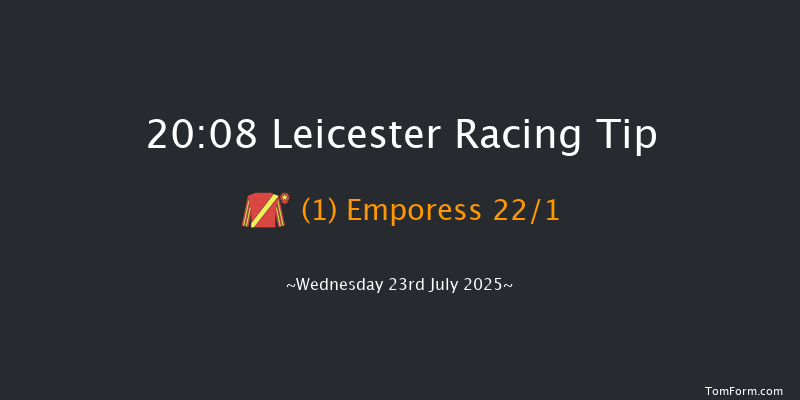 Leicester 20-08 (Class 6) 6f Thu 17th Jul 2025