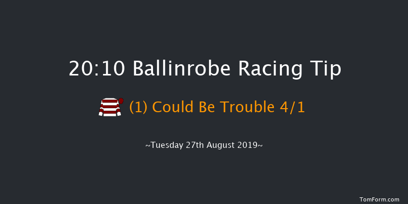 Ballinrobe 20:10 NH Flat Race 16f Mon 12th Aug 2019