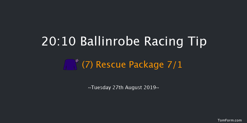 Ballinrobe 20:10 NH Flat Race 16f Mon 12th Aug 2019
