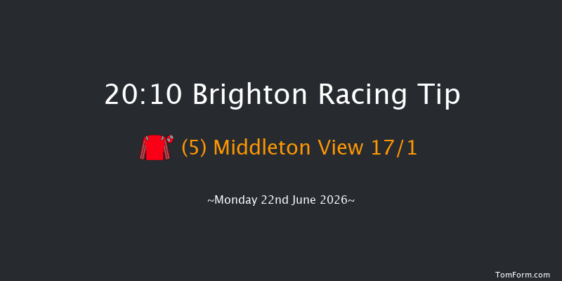 Brighton 20-10 (Class 5) 6f Sun 21st Jun 2026