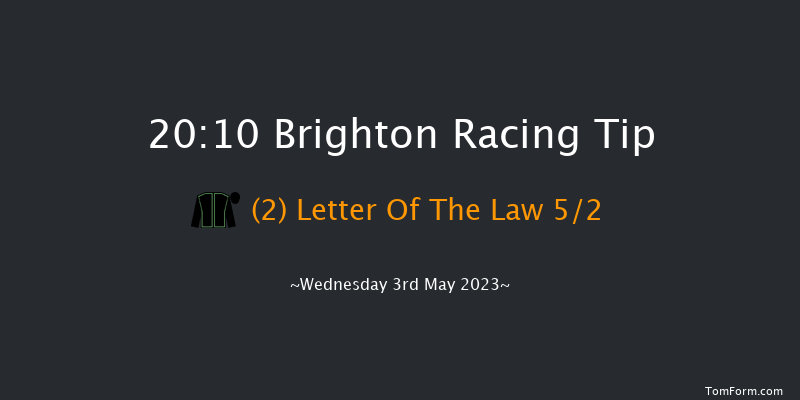 Brighton 20:10 Handicap (Class 6) 8f Tue 2nd May 2023