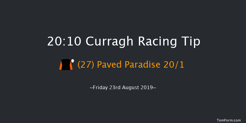 Curragh 20:10 Handicap 6f Fri 16th Aug 2019