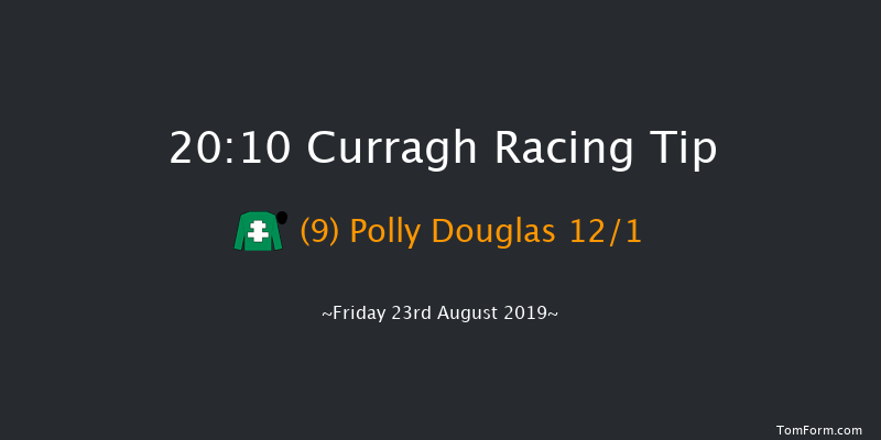 Curragh 20:10 Handicap 6f Fri 16th Aug 2019