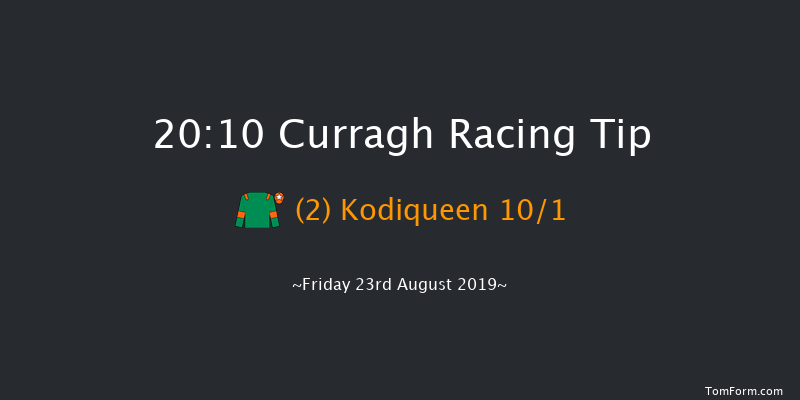 Curragh 20:10 Handicap 6f Fri 16th Aug 2019