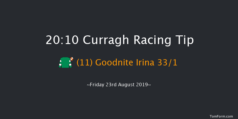 Curragh 20:10 Handicap 6f Fri 16th Aug 2019