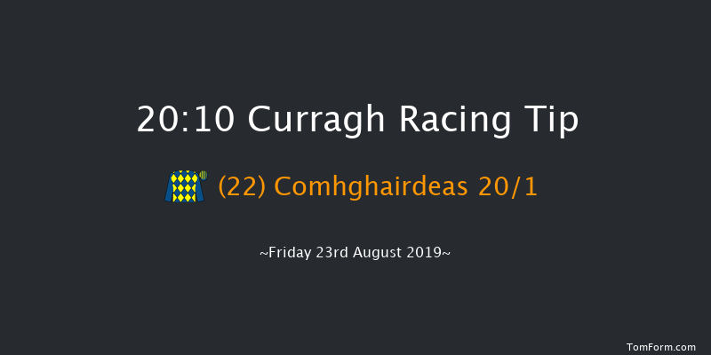 Curragh 20:10 Handicap 6f Fri 16th Aug 2019